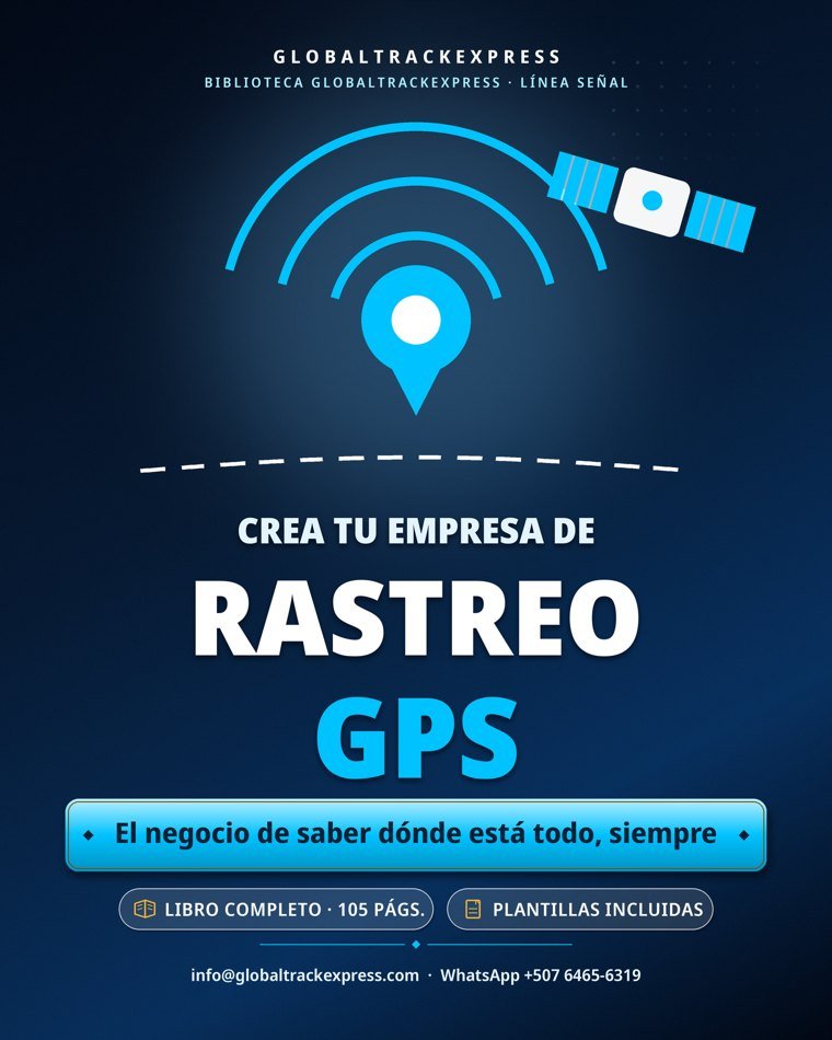 Portada del libro Crea tu Empresa de Rastreo GPS — el Método SEÑAL de GlobaltrackExpress
